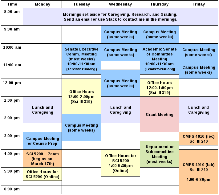 Spring 2025 Schedule General Schedule is Mornings: Senate and Meetings; Early Afternoon: Lunch, Caregiving, and Meetings; Late Afternoon/Early Evening: Classes and Meetings